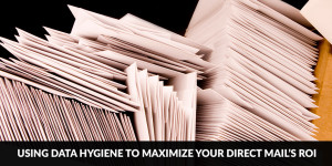Maximize your direct mail's ROI